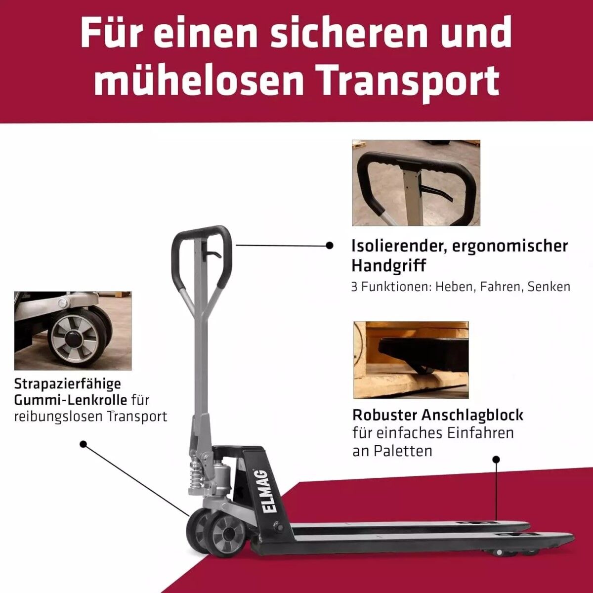 Infografik: Hubwagen mit hervorgehobenen Details (Handgriff, Lenkrad, Anschlagblock) und Text „Für einen sicheren und mühelosen Transport“.