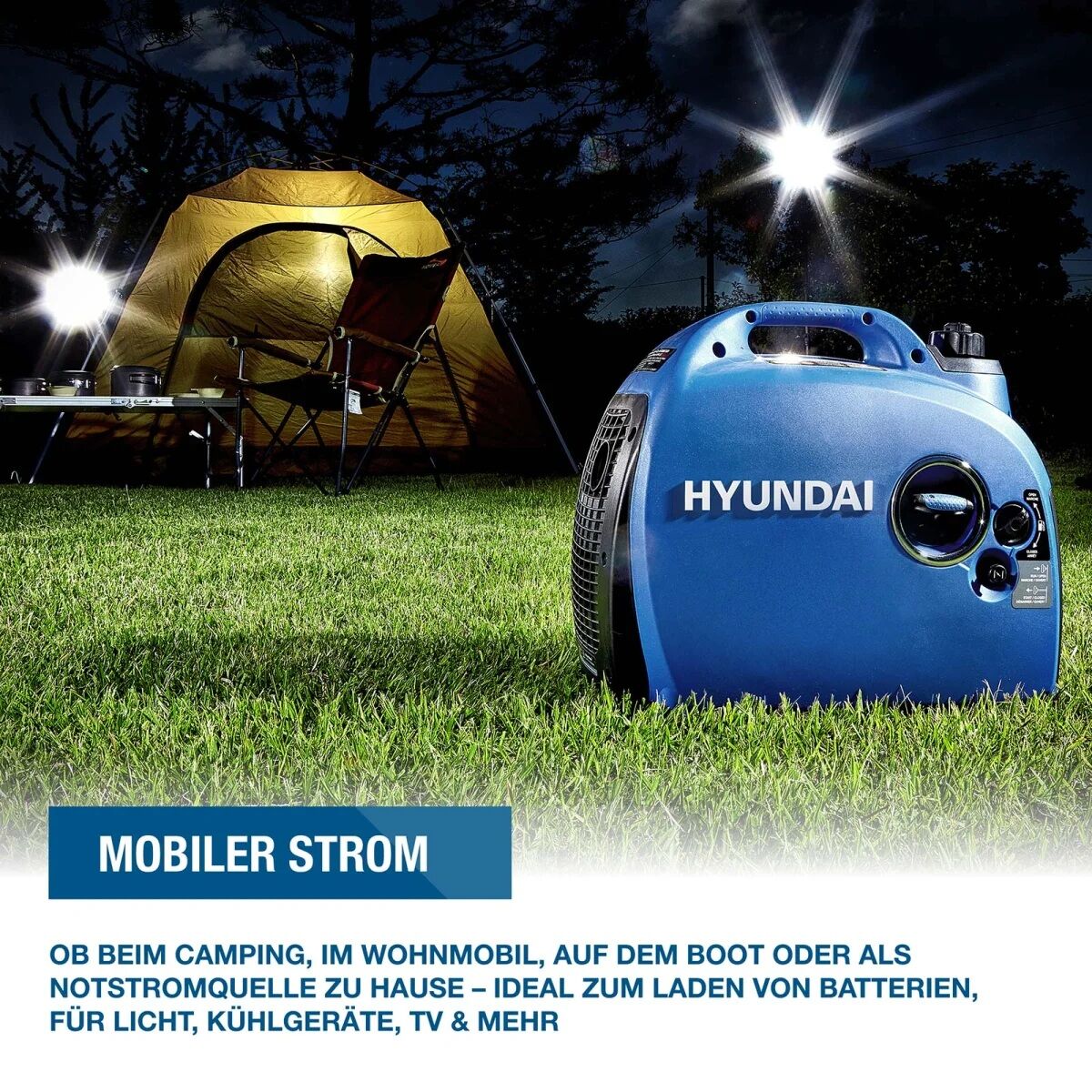 Hyundai Inverter-Generator neben beleuchtetem Campingzelt als Beispiel für mobile Stromversorgung beim Camping.
